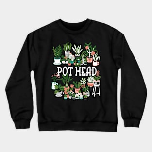 Plant Lover and Gardener Pot Head Succulent Crewneck Sweatshirt